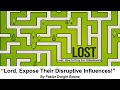 Lord Expose Their Disruptive Influences! - 10/5/23