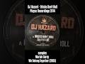 DJ Hazard Bricks Don't Roll samples Mariah Cary We Belong Together