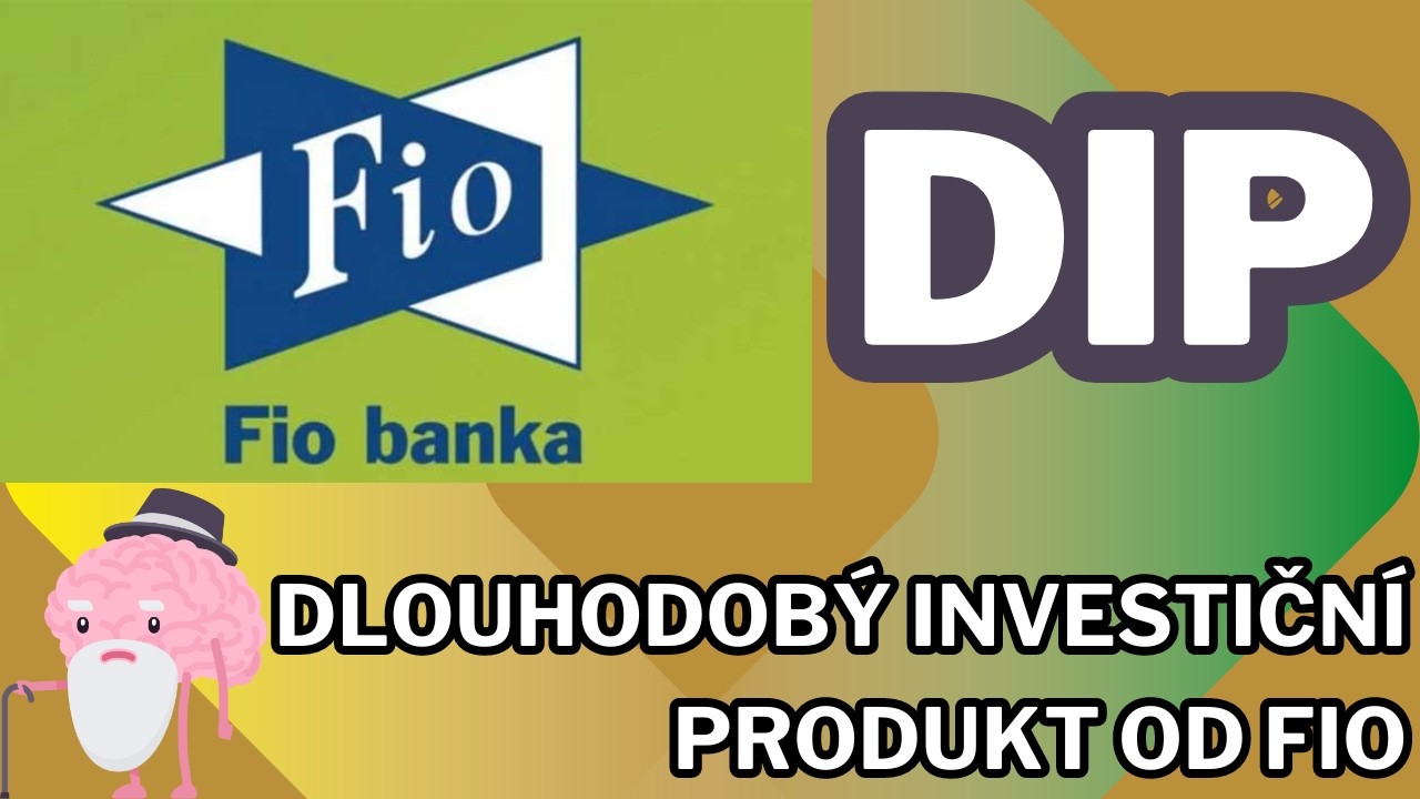 FIO SPUSTILO DIP: Dlouhodobý Investiční Produkt od Fio Banky je TADY!