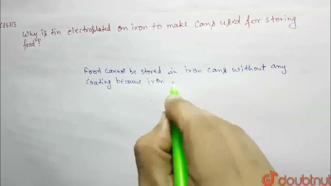 Why is tin electroplated on iron to make cans used for storing food