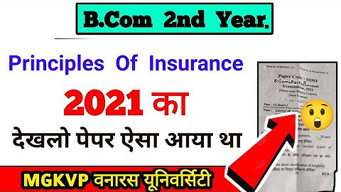 Bcom 2nd year Principles of Insurance paper 2021, Paper hacker, B.com 2nd year , bcom 2nd year
