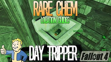 Fallout 4 | Rare Chem Location Guide | Day Tripper Spots