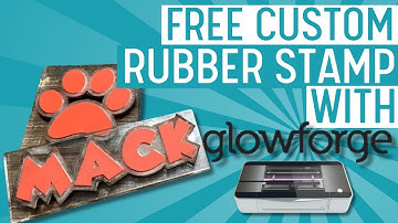 Create Your Own Custom Rubber Stamp Using The Glowforge!