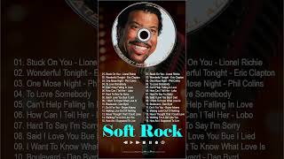 Lioenl Richie, Rod Stewart, Air Supply, Bee Gees, Lobo, Scorpions - Soft Rock Songs 70s 80s 90s Ever