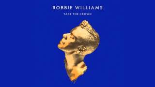 Robbie Williams - Into The Silence
