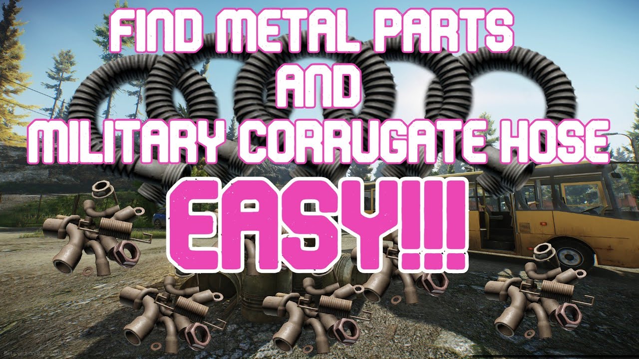 FIND MILITARY CORRUGATE HOSES AND METAL PARTS EASY Escape From