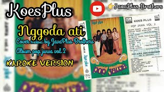 nggoda ati - Koes Plus ( Karoke terbaru by Java music )