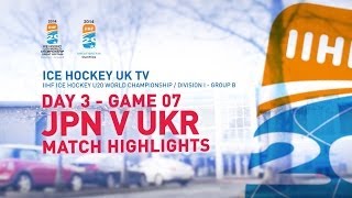 IIHF U20 WC D1GB - 12.12.13 - Game 07 - Japan v Ukraine - Highlights