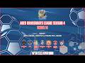 [Live] AGES GRASSROOTS LEAGUE SEASON 4 : UNDER 14 MATCHWEEK 2