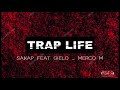 Sakap Trap Life Feat Young Gielo Merco Merguez mp3