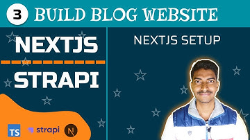 Next.js + Strapi  + chakra ui | Blog Website | TypeScript | #3 - Next JS Setup