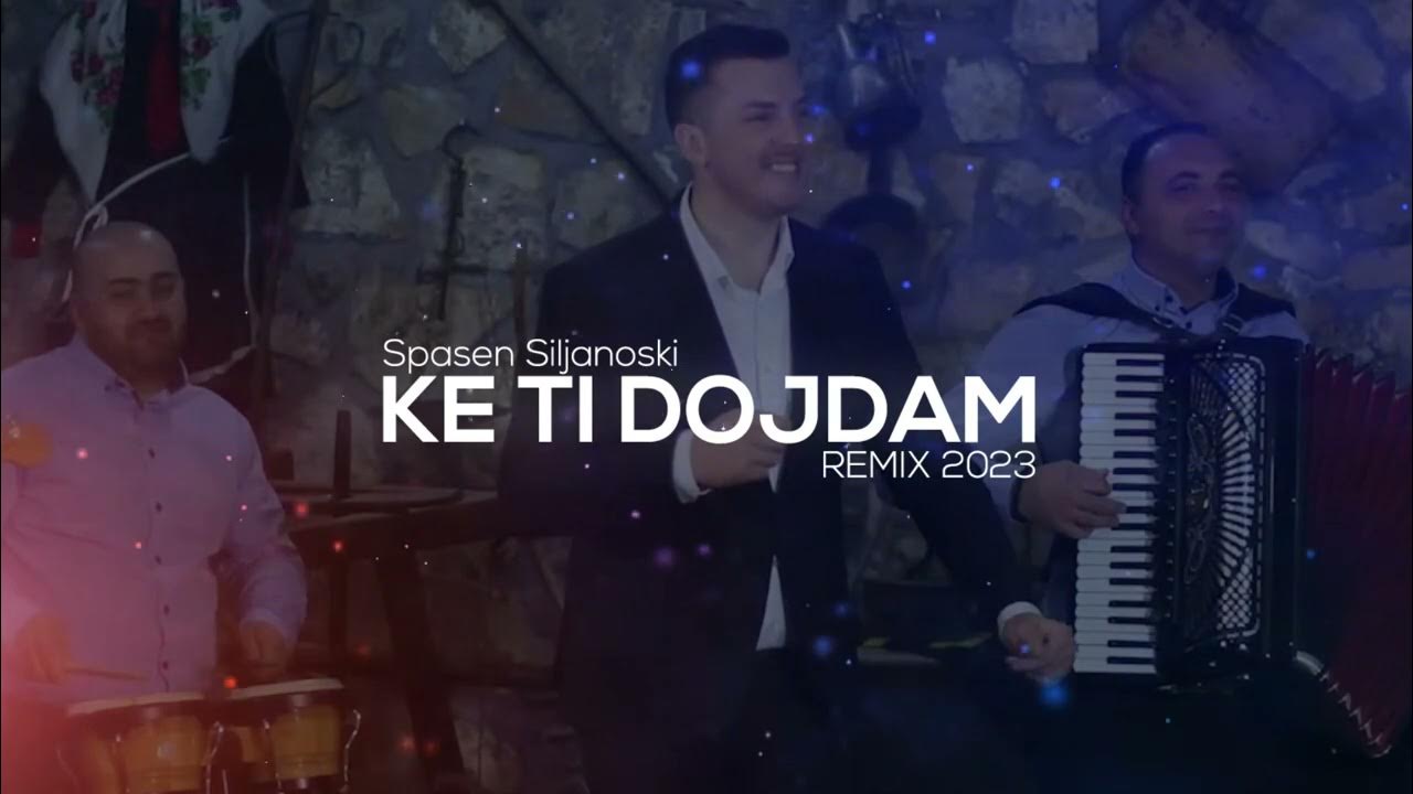 SPASEN SILJANOSKI KE TI DOJDAM (MILKE REMIX 2023) YouTube