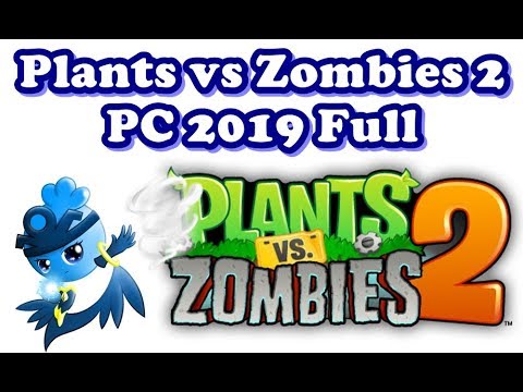 Plants vs zombies 2 pc download 2019