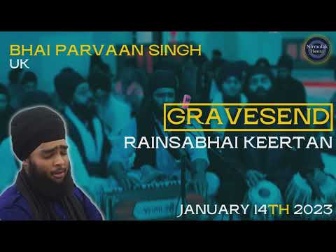 Bhai Parvaan Singh Gravesend Rainsabhai 14 Jan 2023 | Shabad Gurbani Keertan
