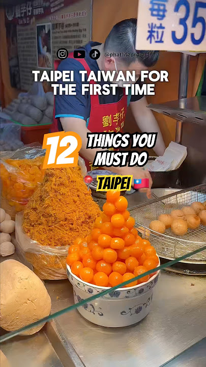 12 Things to Do in Taipei Taiwan (2025)