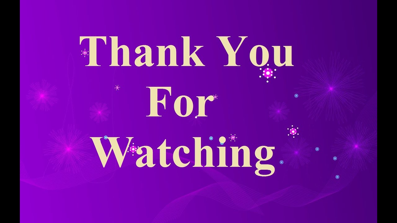 Thank You For Watching - YouTube