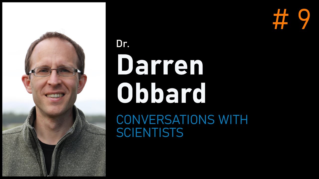 Darren Obbard: Evolutionary Biology & the Role of Scientists | Conversations with Scientists #9