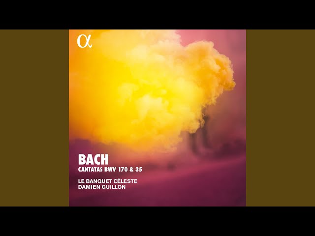Bach - Cantate "Vergnügte Ruh', beliebte Seelenlust": Aria "Vergnügte Ruh" : D.Guillon / Le Banquet céleste / M.Gratton
