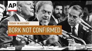 Bork Not Confirmed - 1987 | Today In History | 23 Oct 18