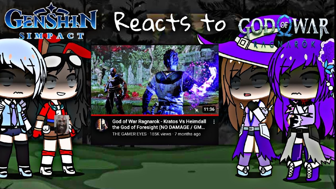 Реакция Genshin Impact на видео God of War Ragnarok, часть 5 | Gacha Club | Wade