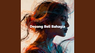 Depang Beli Bahagia (Remastered 2026)