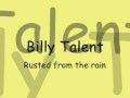 Billy talent  rusted from the rain