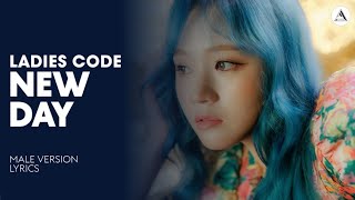 LADIES' CODE - NEW DAY | MALE VERSION + LYRICS