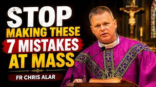 Most Catholics Make These 7 Mistakes at Mass Without Knowing — Fr Chris Alar