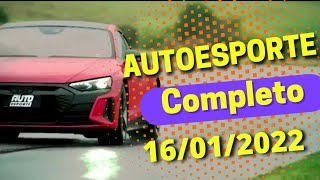 AUTO ESPORTE COMPLETO DIA 16/01/2022