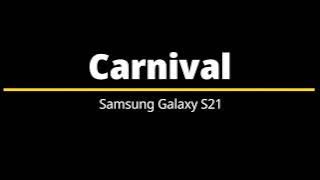 Carnival – Samsung Galaxy S21 Ringtone