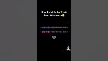 How Antidote by Travis Scott Was Made ( All I Need )