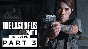 THE LAST OF US 2 ENHANCED PS5 Walkthrough Gameplay - Part 3 (4K 60FPS) No Commentary