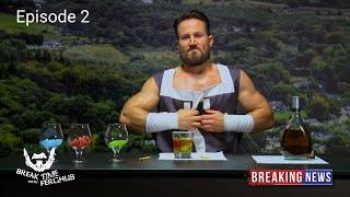 Break Time with Ferghus - Episode 2