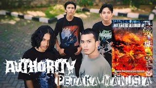 AUTHORITY - Petaka Manusia (METALIK KLINIK 4) AUTHORITY GRINDCORE INDONESIA