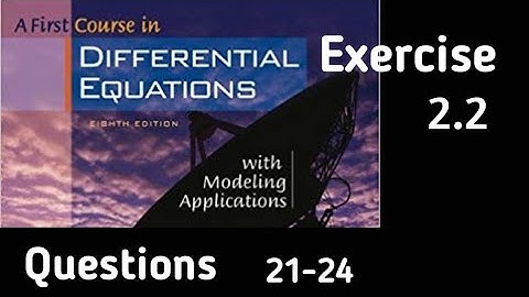 Differential Equations ||  Exercise 2.2 || Question 21-24