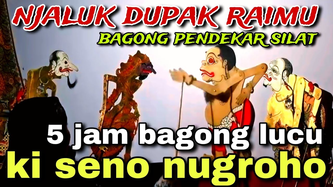 BAGONG NGGLELENG WAYANG KULIT KI DALANG SENO NUGROHO@BagongNgglelengReborn