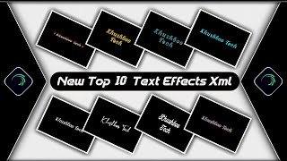 Top 10 Text Animation Presets|Trending Text Effect Alightmotion Xml|Text Effect Preset🐋Khushboo Tech