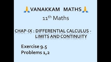 Differential Calculus - Limits and Continuity (Part 12) | Maths (TN Syllabus) - 11th Std