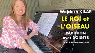 Wojciech Kilar - LE ROI ET L&#39;OISEAU / Partition de piano avec doigtés / Tonalité facile