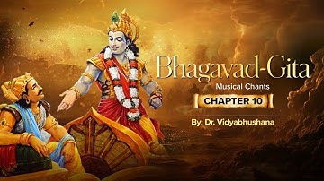 Bhagavad-gita Musical Chants | Chapter 10: The Opulence of the Absolute | ISKCON Bangalore Music