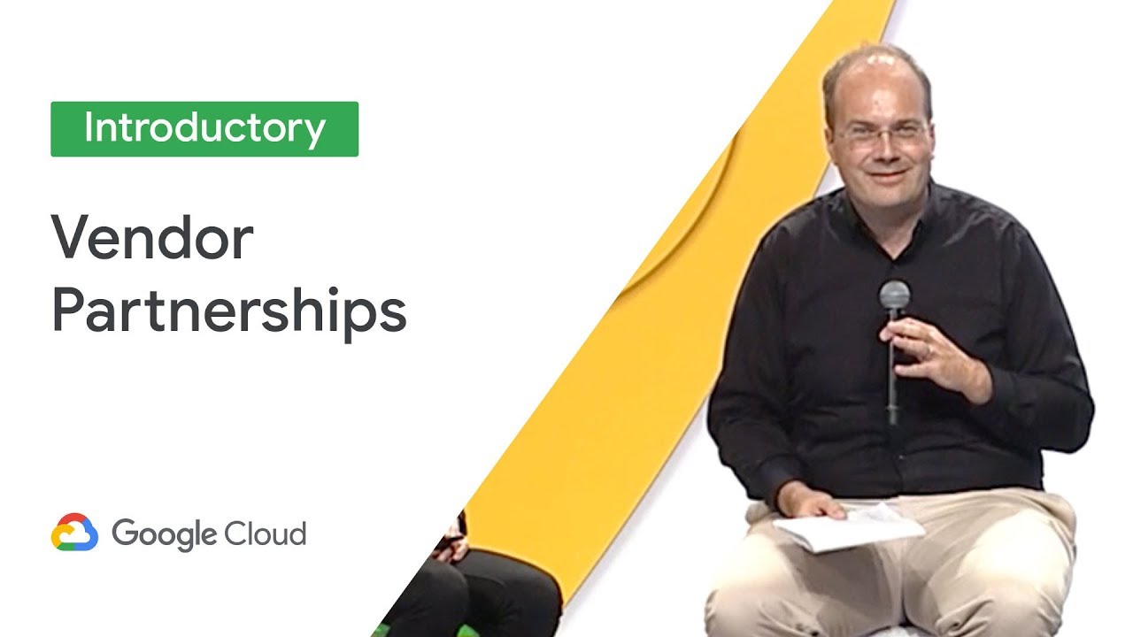 cloud platform competency Making Vendor Partnerships Work for You (Cloud Next '19)