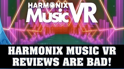 Harmonix Music VR Reviews Are In! The Game Isn