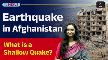 Afghanistan Earthquake | Disaster | UPSC Current Affairs | InNews | Drishti IAS English