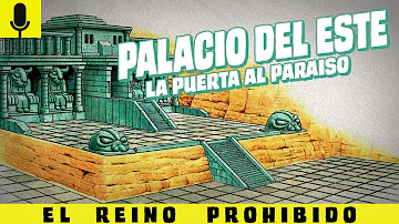 PALACIO DEL ESTE La Puerta al Paraíso // El Reino Prohibido