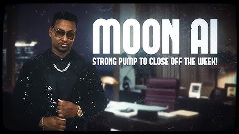 MOON AI ($MOONAI) UPDATE: | PHASE 1 TESTING ON MONDAY, CHART IS UP NEARLY 2X ON THE WEEK!