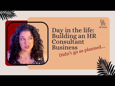 My first attempt at vlogging was a FAIL: Day in the life of Building an HR Consultant Business