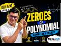 📘 Fundamentals of Polynomials Zeroes | Grade 9 Maths