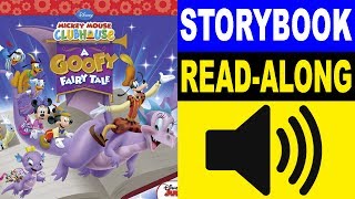 Mickey Mouse Clubhouse Read Along Story Book A Goofy Fairy Tale Read Aloud Story Books For Kids