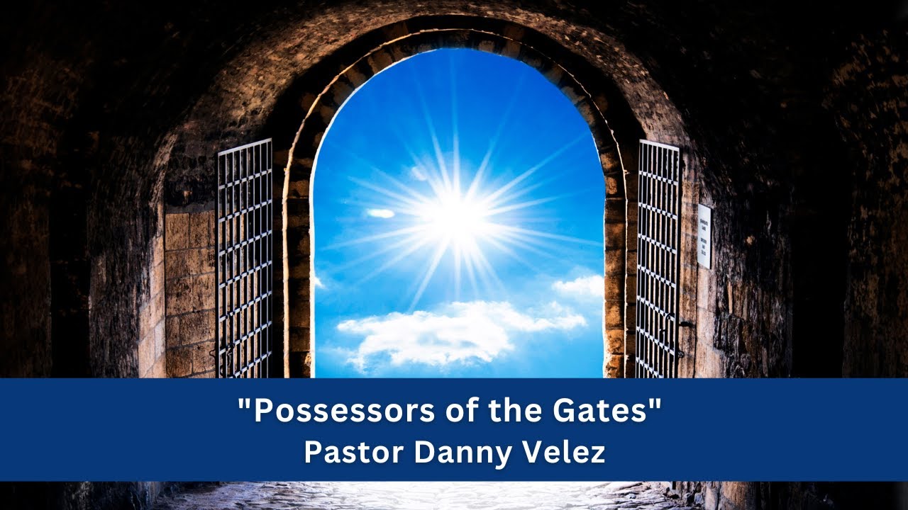 5/25/2024 - “Possessors of the Gates” - YouTube