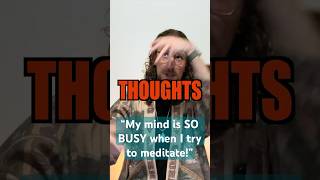 If Your Mind Wanders During Meditation